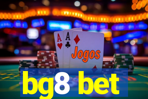 bg8 bet